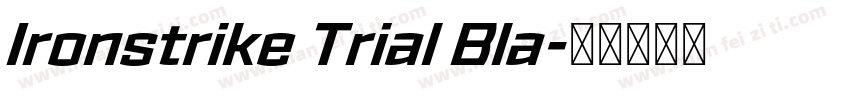 Ironstrike Trial Bla字体转换